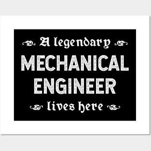 A Legendary Mechanical Engineer Lives Here Posters and Art